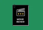 latest film review guide